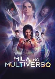 ดูซีรี่ย์ออนไลน์ฟรี Mila in the Multiverse (2023)