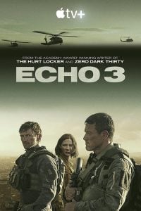 ดูซีรี่ย์ออนไลน์ Echo 3 Season 1 (2022)
