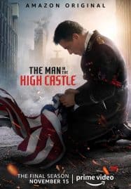 ดูซีรี่ย์ออนไลน์ฟรี The Man in the High Castle Season 4 (2019) แมน อิน เดอะ ไฮ แคสเซิล ซีซั่น 4