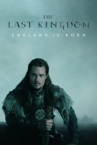ดูซีรี่ย์ออนไลน์ The Last Kingdom Season 1 (2015) เดอะ ลาสต์ คิงดอม ซีซั่น 1