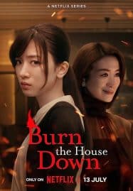 ดูซีรี่ย์ออนไลน์ฟรี Burn the House Down (2023) ไฟแค้น ไฟอดีต