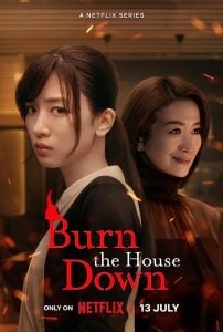 ดูซีรี่ย์ออนไลน์ Burn the House Down (2023) ไฟแค้น ไฟอดีต