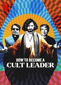 ดูซีรี่ย์ออนไลน์ How to Become a Cult Leader (2023) เส้นทางสู่เจ้าลัทธิ