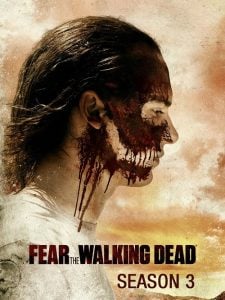 ดูซีรี่ย์ออนไลน์ Fear the Walking Dead Season 3 (2017) ปฐมบทผีไม่ยอมตาย ซีซั่น 3