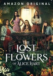 ดูหนังออนไลน์ฟรี The Lost Flowers of Alice Hart (2023) ดอกไม้ที่หายไปของอลิซ ฮาร์ต