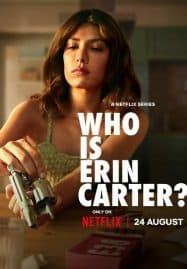 ดูซีรี่ย์ออนไลน์ฟรี Who Is Erin Carter? (2023) เอริน คาร์เตอร์คือใคร