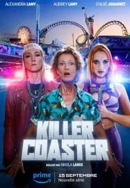 ดูซีรี่ย์ออนไลน์ฟรี Killer Coaster (2023) ฆาตกรรถไฟเหาะ