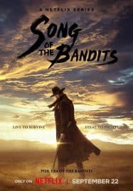 ดูซีรี่ย์ออนไลน์ฟรี Song Of The Bandits (2023) ลำนำคนโฉด