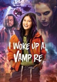 ดูซีรี่ย์ออนไลน์ฟรี I Woke Up A Vampire (2023) ตื่นมาก็เป็นแวมไพร์