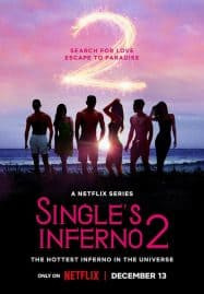 ดูหนังออนไลน์ฟรี Singles Inferno 2 (2022) โอน้อยออก ใครโสดตกนรก ซีซั่น 2