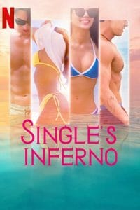ดูซีรี่ย์ออนไลน์ Singles Inferno (2021) โอน้อยออก ใครโสดตกนรก