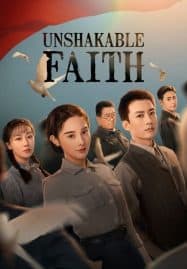 ดูซีรี่ย์ออนไลน์ฟรี Unshakable Faith (2023)