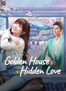 ดูซีรี่ย์ออนไลน์ Golden House Hidden Love (2024) ซ่อนสามีในบ้านที่รัก
