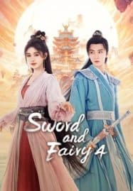 ดูซีรี่ย์ออนไลน์ฟรี Sword and Fairy 4 (2024) เซียนกระบี่พิชิตมาร 4
