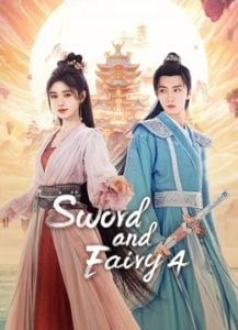ดูซีรี่ย์ออนไลน์ Sword and Fairy 4 (2024) เซียนกระบี่พิชิตมาร 4