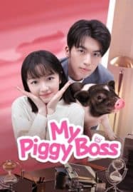 ดูหนังออนไลน์ฟรี My Piggy Boss (2024) หัวหน้าฉันเป็นหมูน้อย